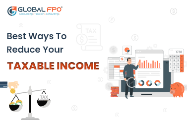 Best Ways to Reduce Your Taxable Income